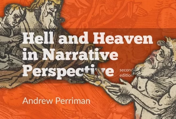 Heaven or Hell – Just a Question of Perspective?